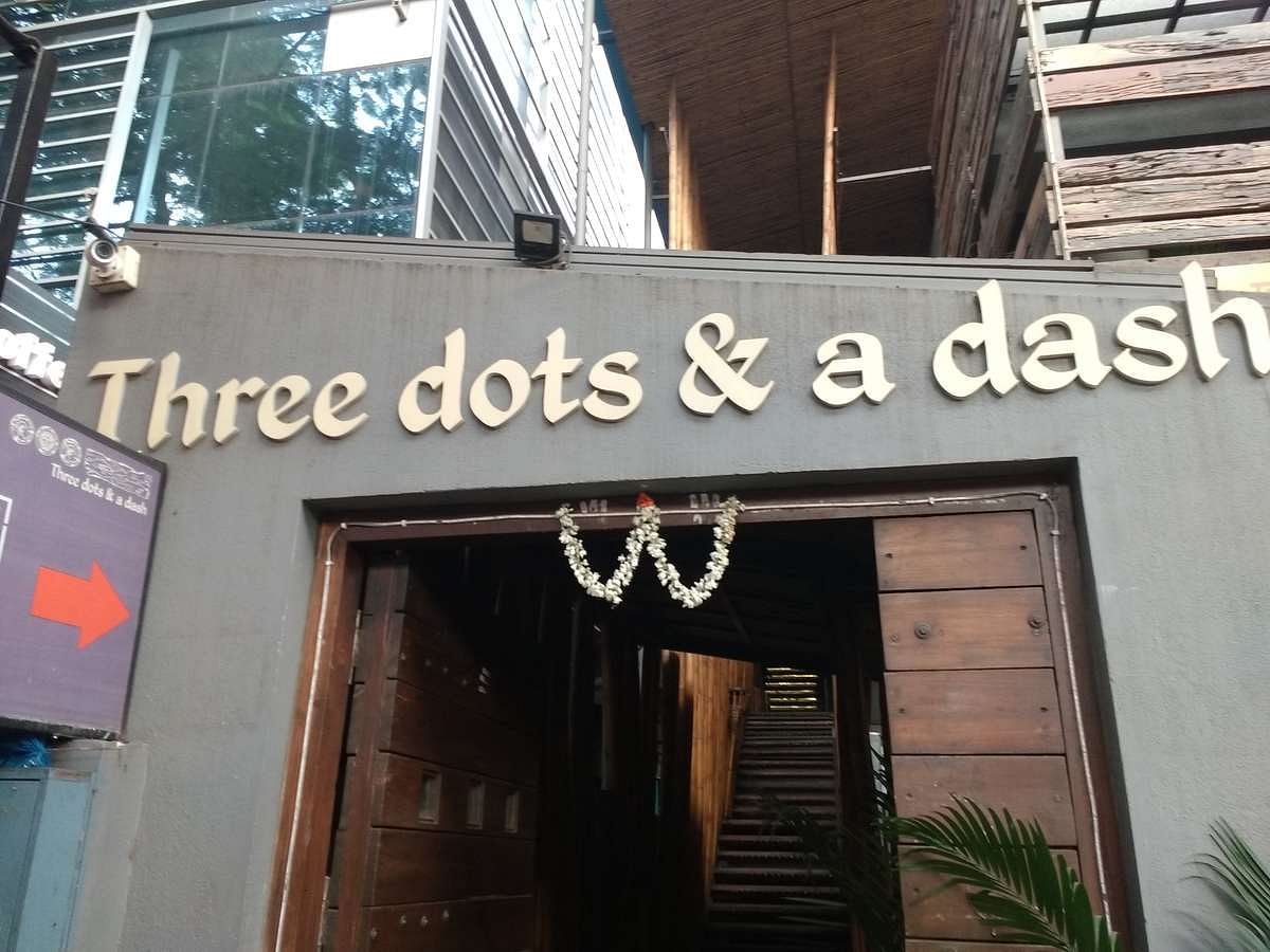 Three Dots And A Dash in Indira Nagar, Bangalore